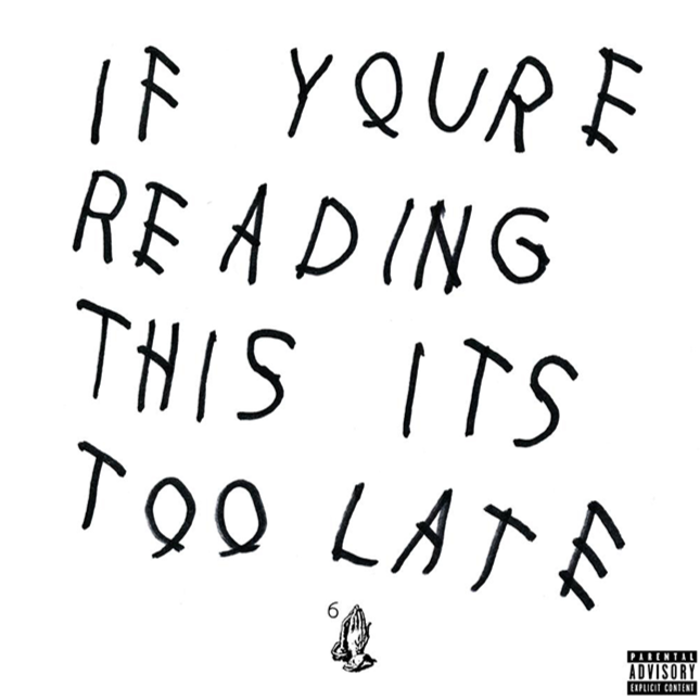 drake - if you're reading this it's too late, kanvas tablo