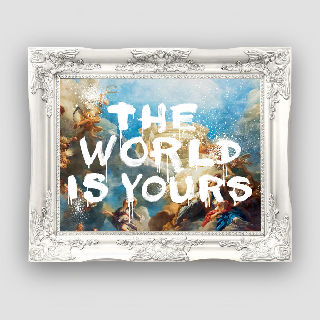 the world is yours, premium tablo