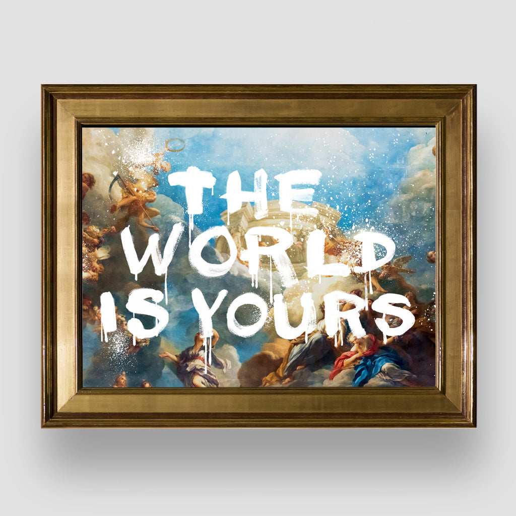 the world is yours, premium tablo